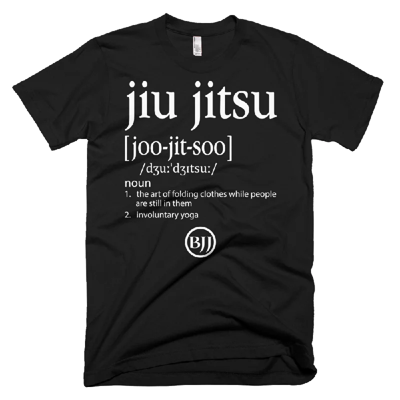 The Definition of Jiu Jitsu - T-shirt