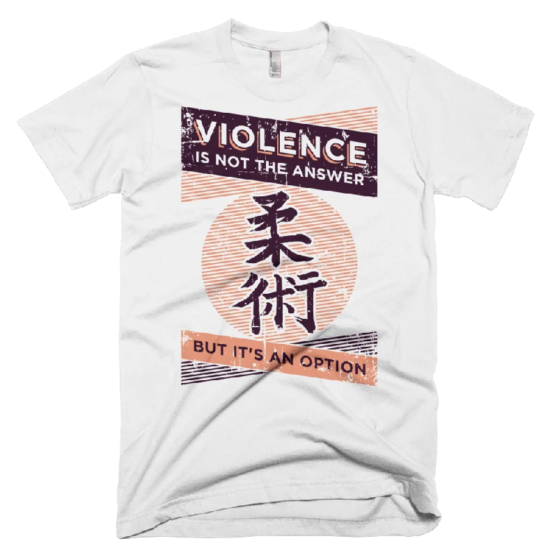 Violence Is Not The Answer - T-Shirt