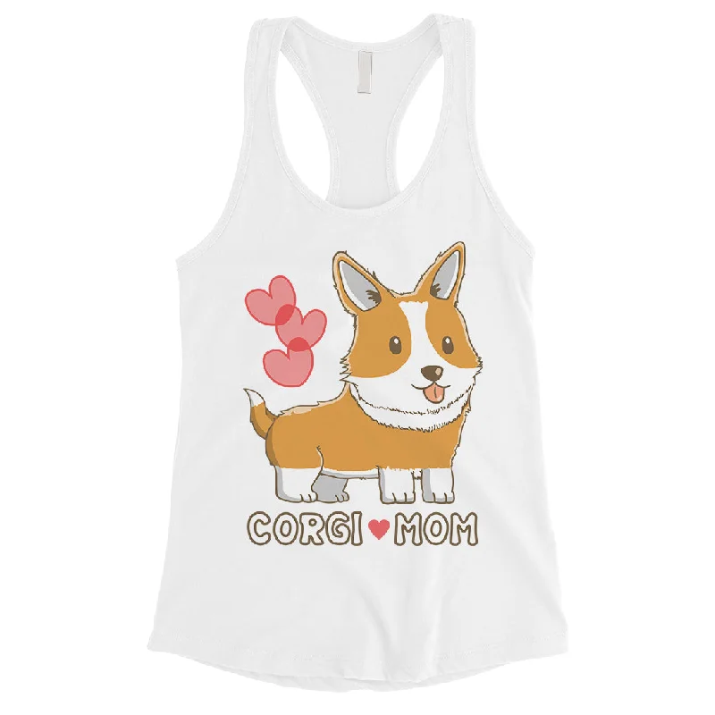 Corgi Mom Womens Tank Top Cute Anniversary Gift For Corgi Moms