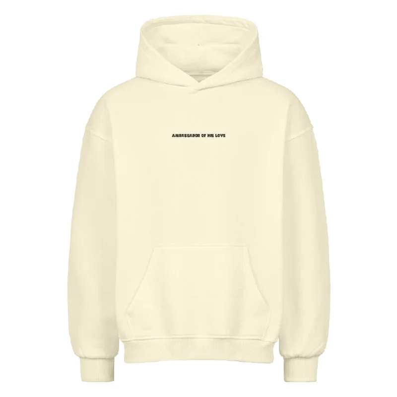 Ambassador of his Love Oversize Hoodie (Front & Back)