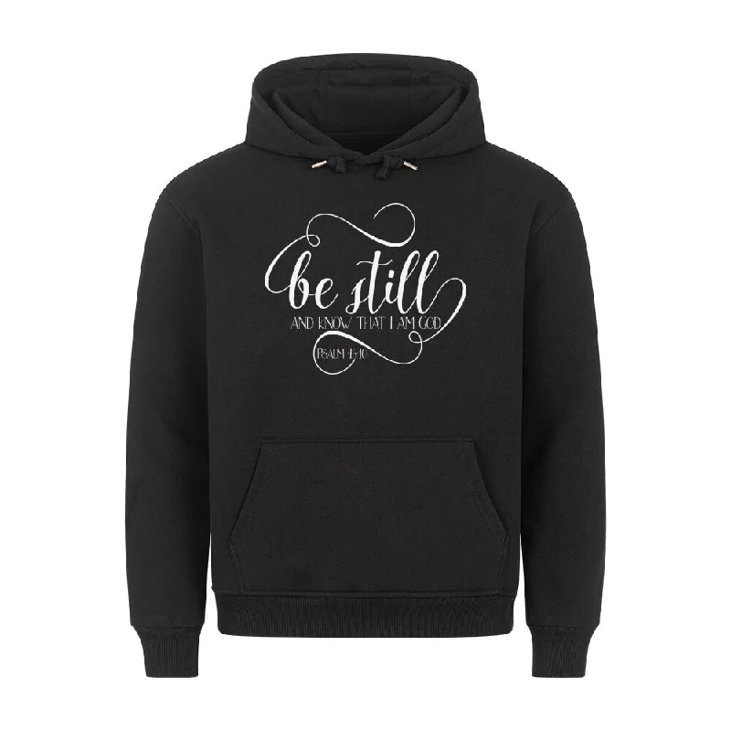 Be still lineart Hoodie