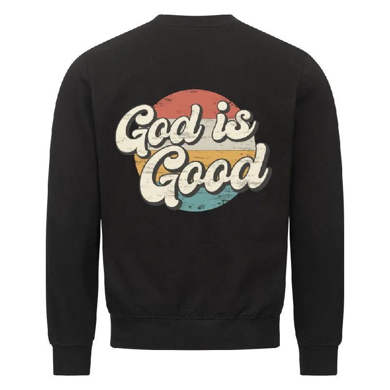 God is good Sweatshirt BackPrint