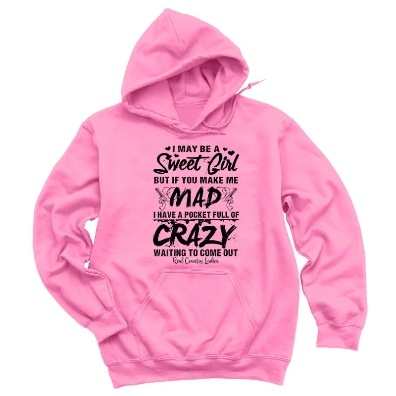 I May Be A Sweet Girl Black Print Hoodies & Long Sleeves