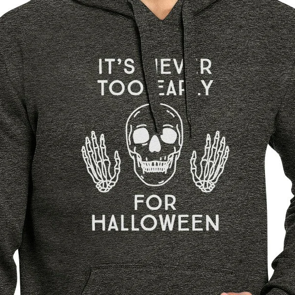 It's Never Too Early For Halloween Dark Grey Hoodie