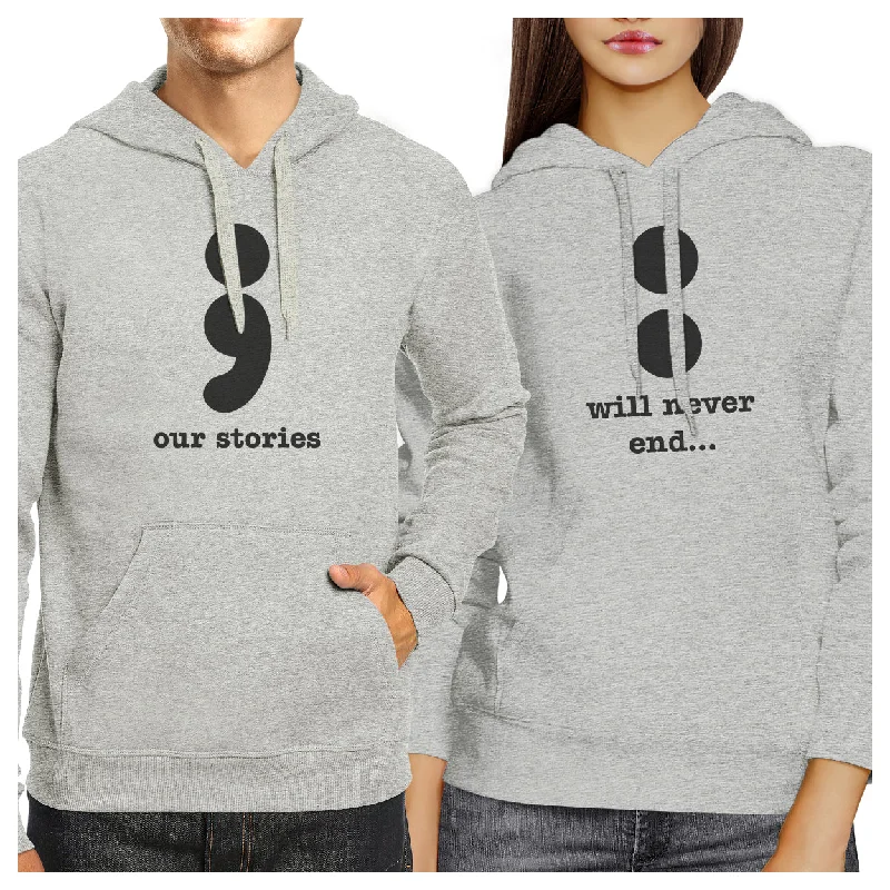 Our Stories Will Never End Matching Couple Grey Hoodie