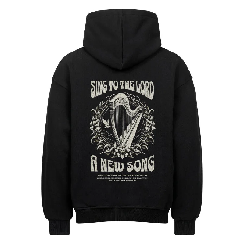 Sing to the Lord a new Song Oversized Hoodie BackPrint