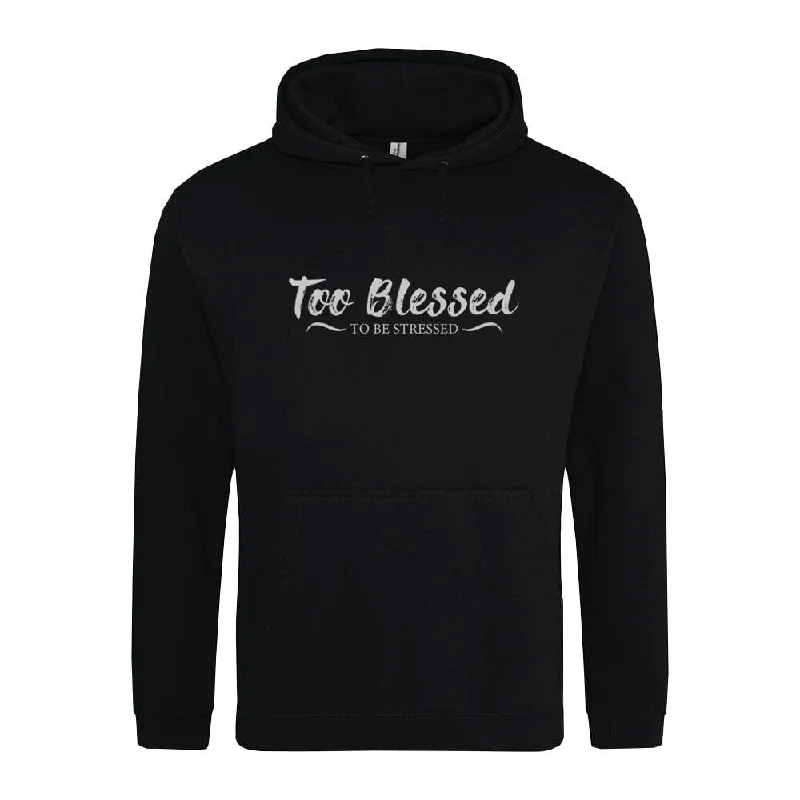 Too Blessed Hoodie Summer SALE