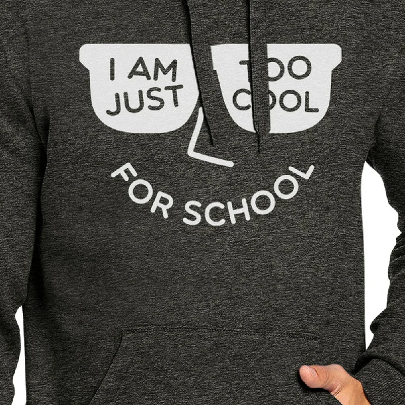 Too Cool For School Dark Grey Hoodie