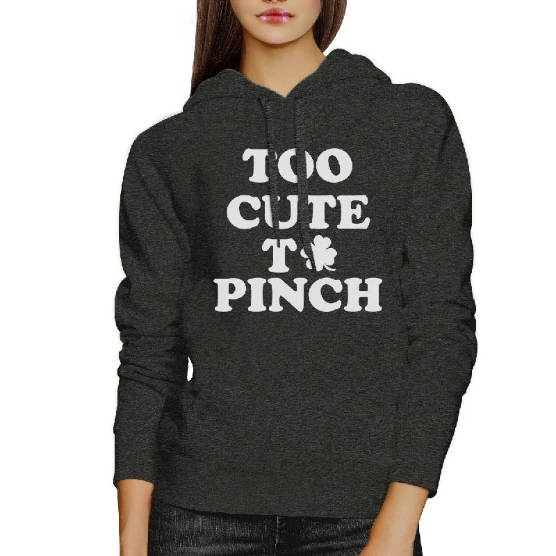 Too Cute To Pinch Dark Grey Cute Graphic Hoodie For Irish Friends