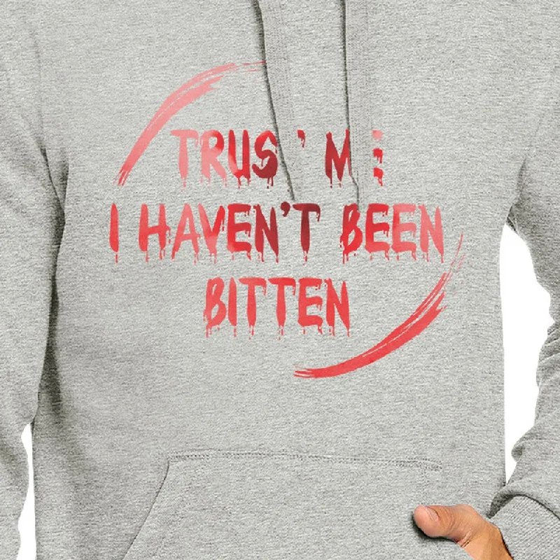 Trust Me I Haven't Been Bitten Blood Grey Hoodie