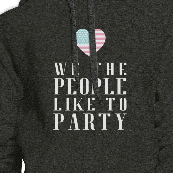 We The People Funny Design For Fourth Of July Unisex Hoodie