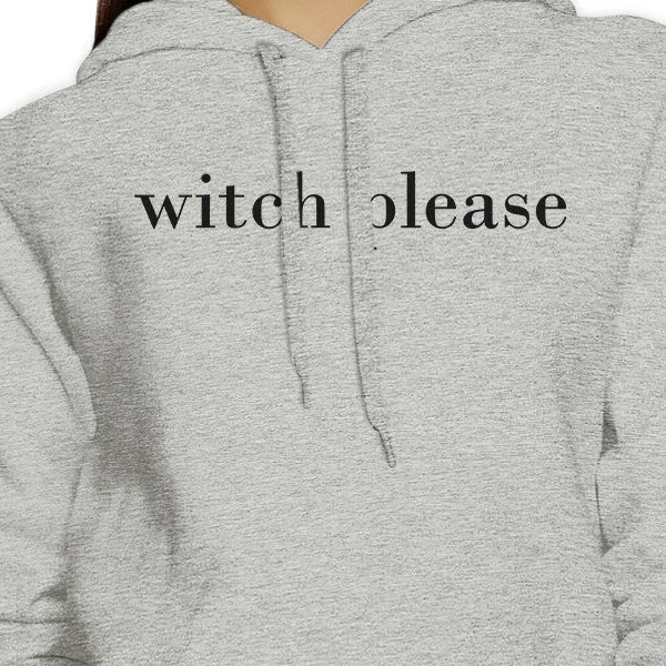 Witch Please Grey Hoodie