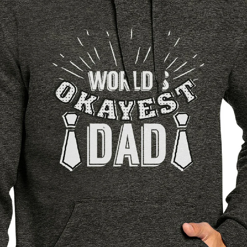 World's Okayest Dad Dark Grey Funny Design Hoodie For Fathers Day