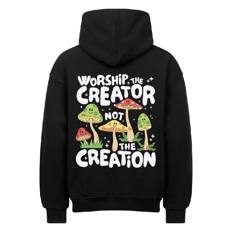 Worship the Creator Oversized Hoodie BackPrint